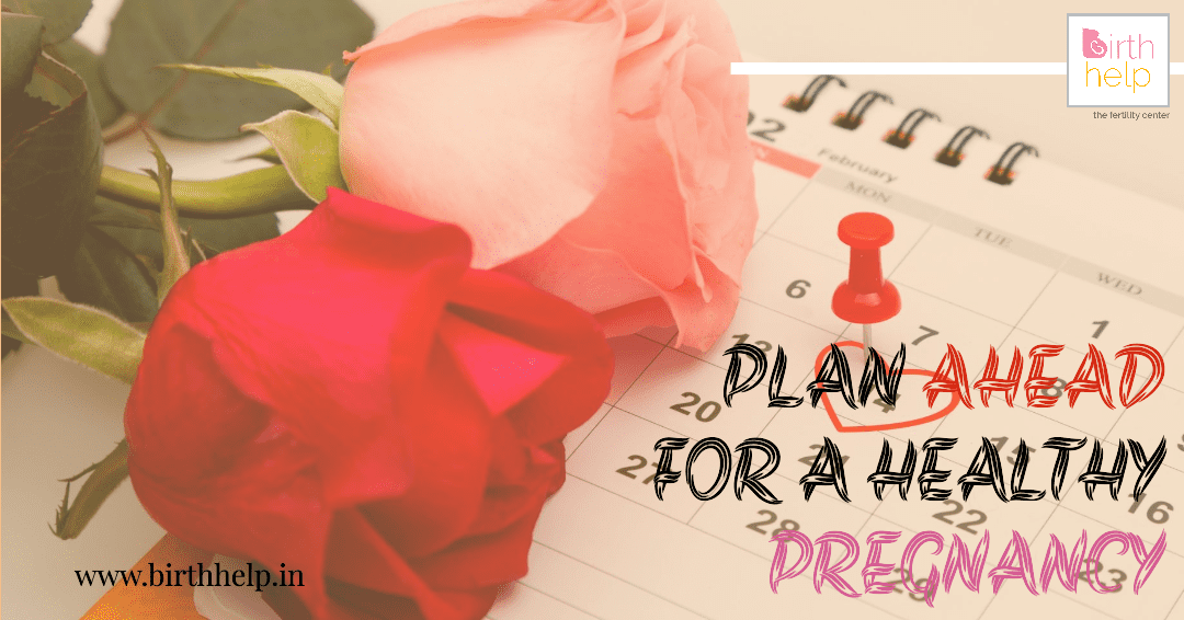 plan 3 months before you wish to conceive